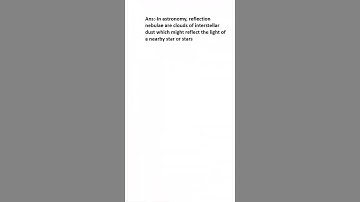 What is Reflection nebula?