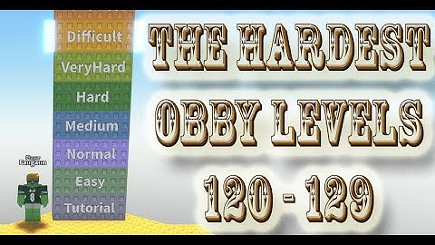 The Hardest Obby on Roblox, Levels 120 to 129 with Faugaun in Roblox