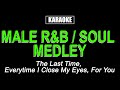 Karaoke - Male R&amp;B / Soul Medley