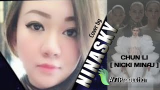 NINASKY cover CHUN LI [NICKI MINAJ]