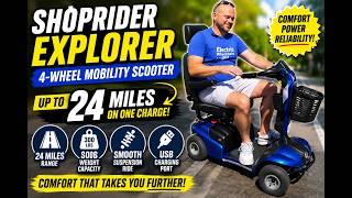 Shoprider Explorer Mobility Scooter Review | 24-Mile Range & Smooth Ride Tested