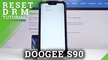 How to Reset DRM in DOOGEE S90 – Erase Certificates