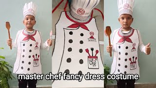 how to make master chef fancy dress costume #stepbystep #masterchef ll collectionofmylifestyle ll