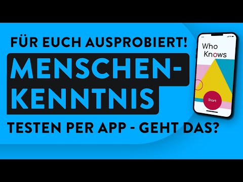Menschenkenntnis - Teste DEINE mit dieser App!? Who Knows vorgestellt