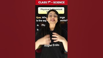 From Solid to Solution🧪: The Magic of Physical🧊& Chemical Changes🔥#scienceexperiment #scienceclass7