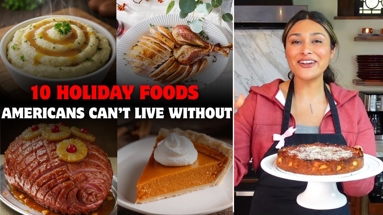 10 Most Popular Foods Eaten During American Holidays 😍😋 