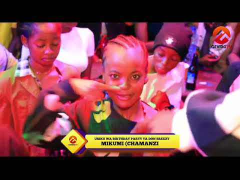 SHOW LIVE MICA ONE MC USIKU WA BIRTHDAY PARTY YA DON BREEZ CHAMANZI MIKUMI LIVE MPYA 2025 