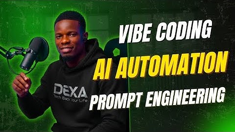 Vibe Coding | AI Automation | Prompt Engineering: Why you should pay attention to these.