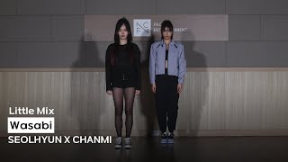 Choreography Video Little Mix - Wasabi Cover By Seolhyun X Chanmi