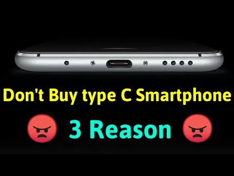 3 Very Bad Reason | Don't Buy Type C Smartphone | In hindi