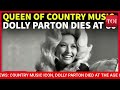 Dolly Parton Obituary LIVE | Country Music Legend Dies At 80, World Mourns ‘Jolene’ Icon