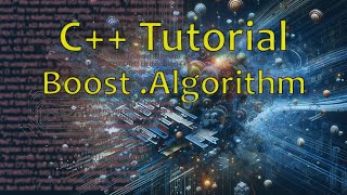 Boost.Algorithm | Boost C   Library Essentials