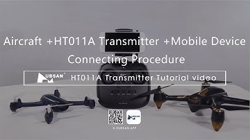 Aircraft + HT011A Transmitter + Mobile Device Connecting Procedure