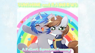 Video thumbnail of "Sunshine and Rainbows- Fallout: Equestria Fansong"