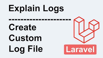 Explain Logs In Laravel - How To Create Custom Log File In Laravel In Hindi