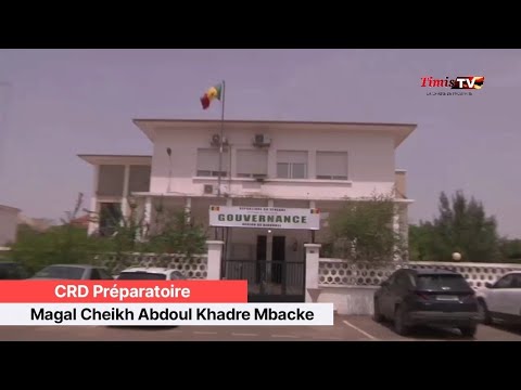 Diourbel   :  CRD préparatoire magal Serigne Abdoul Khadre Mbacke