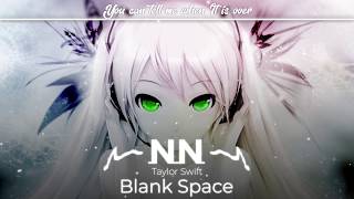 Nightcore - Blank Space (Taylor Swift) Resimi