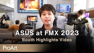 ASUS at FMX 2023 Booth Highlights