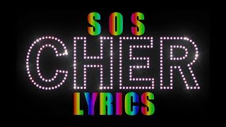 Cher - SOS (Lyrics video)
