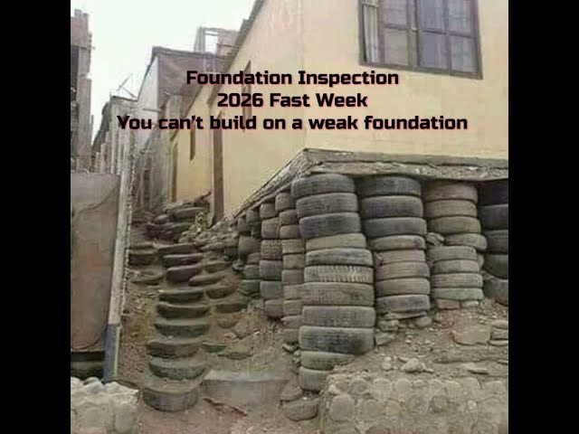 Foundation Inspection 2026 by Pastor Greg Zoschak