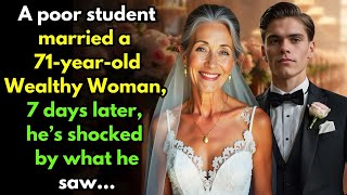 Poor Student married 71-year-old Millionaire Woman, 7 days later, he was Shocked by what he saw...