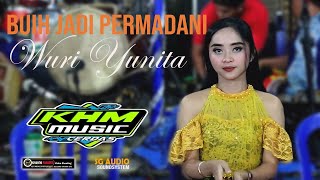 Wuri Yunita Terbaru Buih Jadi Permadani // KHM Music Cerdas