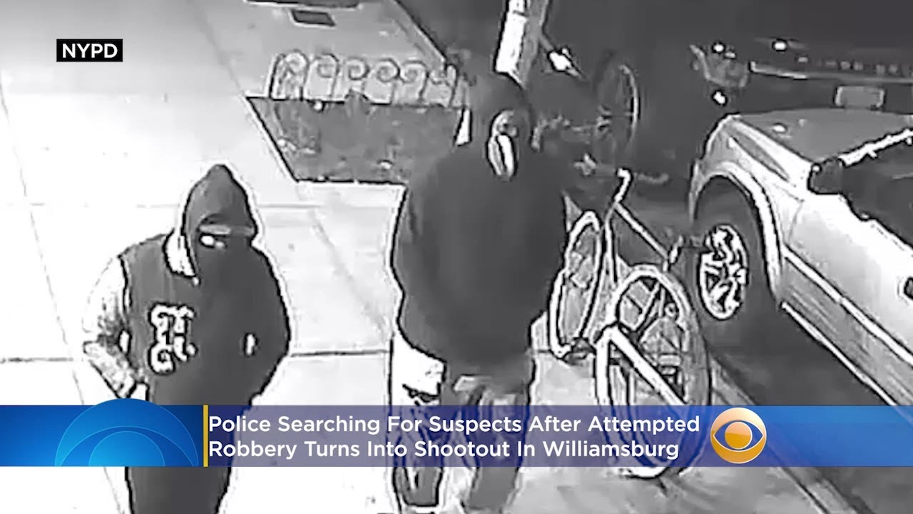Police: Attempted Robbery Turns Into To Shootout In Williamsburg - YouTube