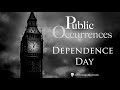 Dependence Day | Public Occurrences, Ep. 94