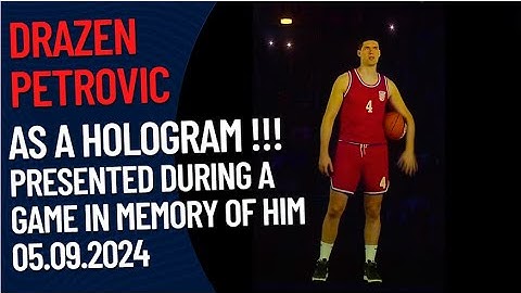 DRAZEN PETROVIC AS A HOLOGRAM | Presented in a Game Dedicated to him