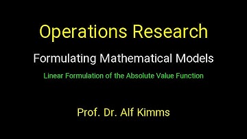 Operations Research: Formulating Mathematical Models (Linear Formulation of the Absolute Value)