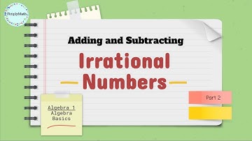 How to add Irrational Numbers