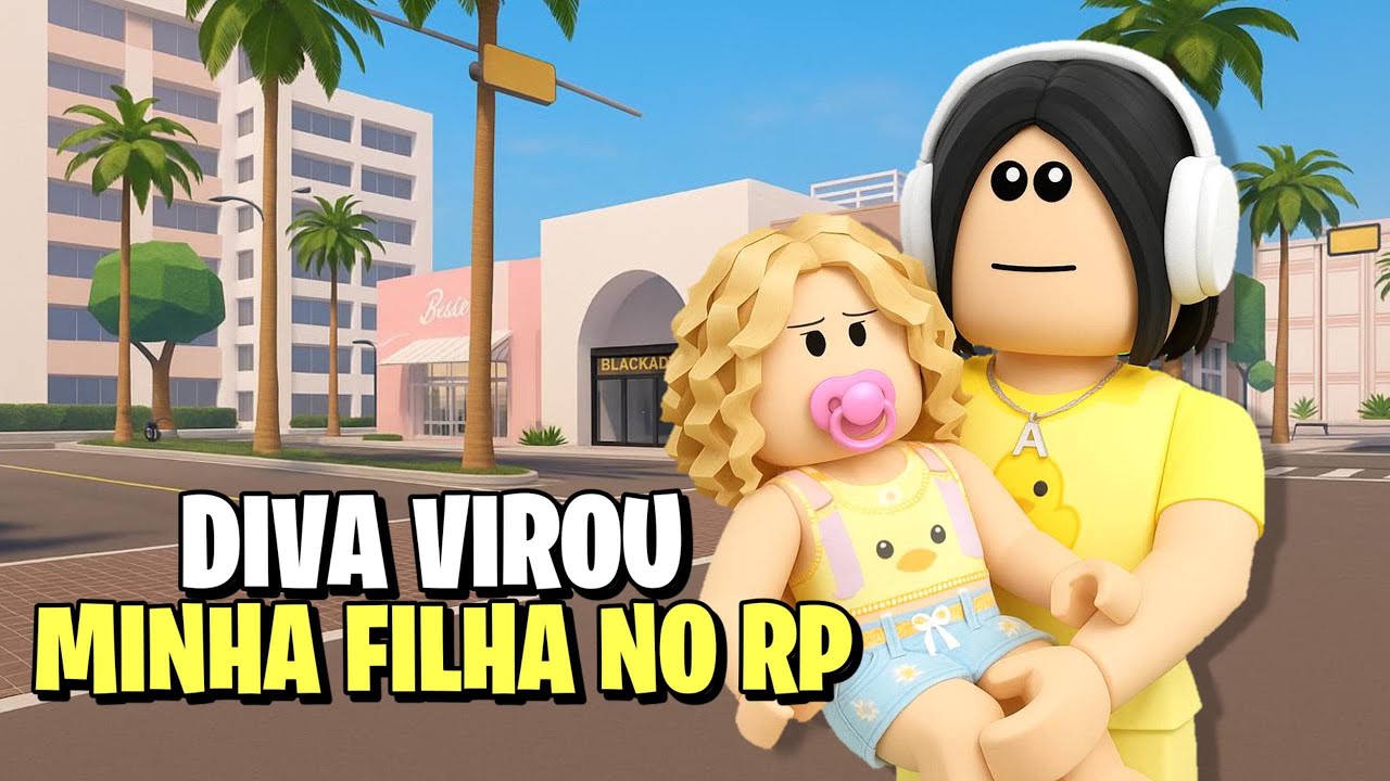 ROTINA DIVA SENDO MINHA FILHA NO BROKENHAVEN