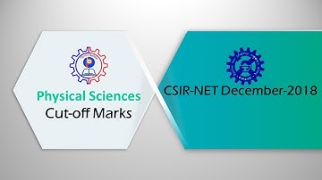 CSIR-NET Physical Science Cut off Marks in December 2018