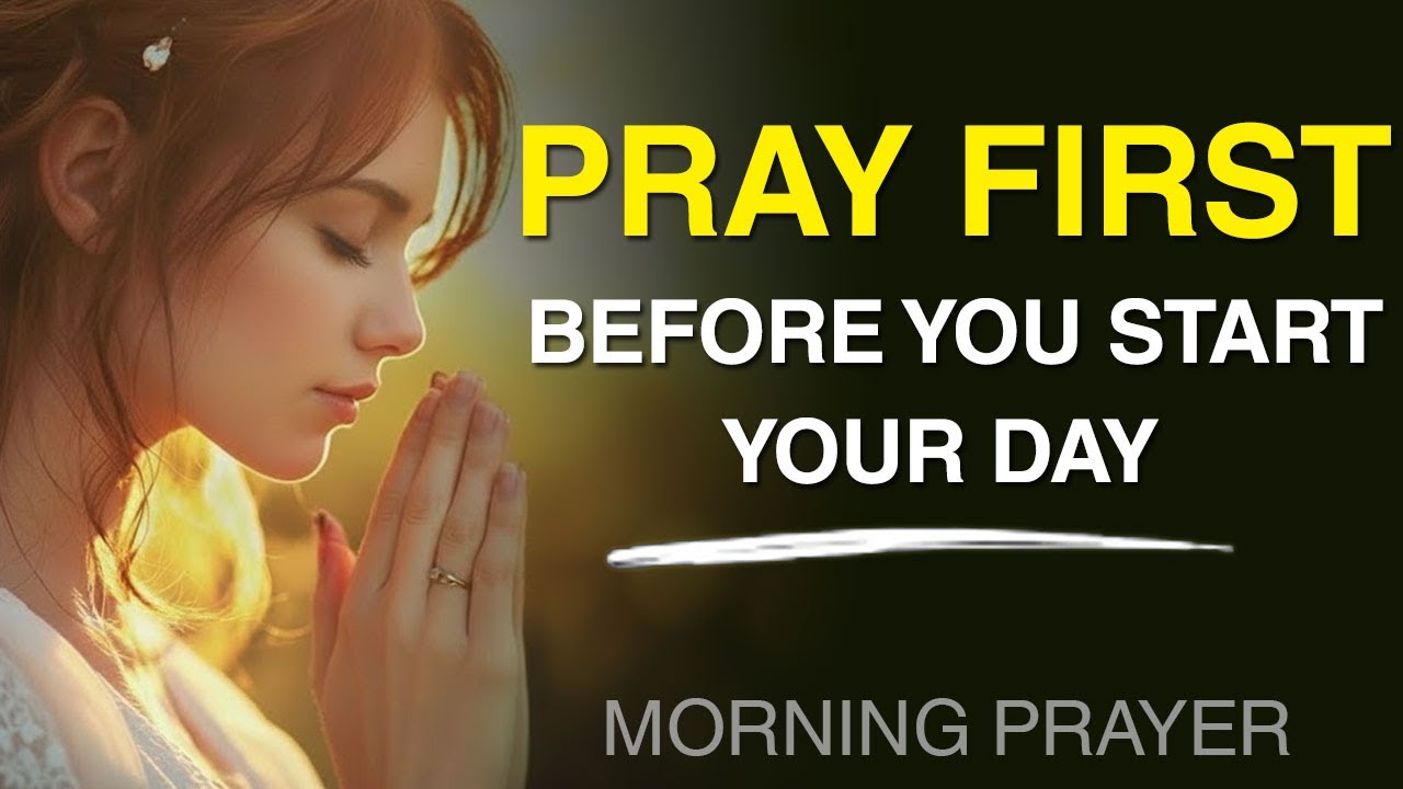 Pray First: Powerful Morning Prayer to Start Your Day Right with God ...