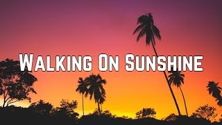 Gebruikelijk Op de grond Typisch Katrina And The Waves - Walking On Sunshine (Lyrics) - YouTube
