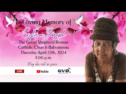 In Loving Memory of Sylvia Joseph