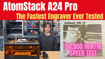AtomStack A24 Pro: High speed laser engraving @50,000 mm/min, the fastest laser engraver ever tested