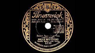 1932 Mills Brothers - Sweet Sue Just You