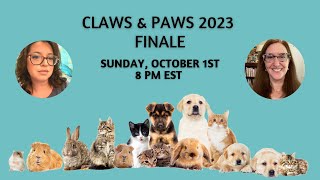 Claws and Paws 2023 Event Finale!