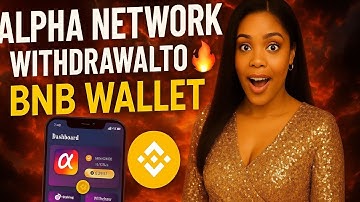 ALPHA NETWORK WITHDRAW TO BNB WALLET 🚀 | Full Tutorial & Real Dashboard Proof