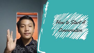 How to Start a Conversation | Topic 11 | Speaking for Transactional Function