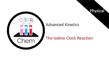 Required Practical 7a - The Iodine Clock Reaction