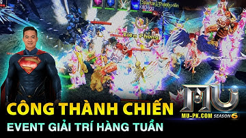 Hướng Dẫn Công Thành Chiến Mu-PK - Lê Minh Hài