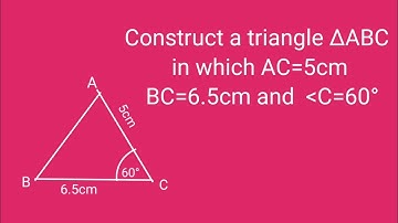Construct a triangle ABC in which BC=6.5cm, AC=5cm and angle C=60°.@SHSIRCLASSES.