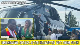 Mnangagwa Given Multimillion Dollar Helicopter By Russia's Putin