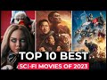 Top 10 Best SCI FI Movies Of 2023 So Far | New Hollywood SCI-FI Movies Released in 2023 | New Movies