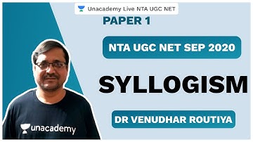 NTA UGC NET SEP 2020 | Syllogism | Dr. Venudhar | Unacademy Live