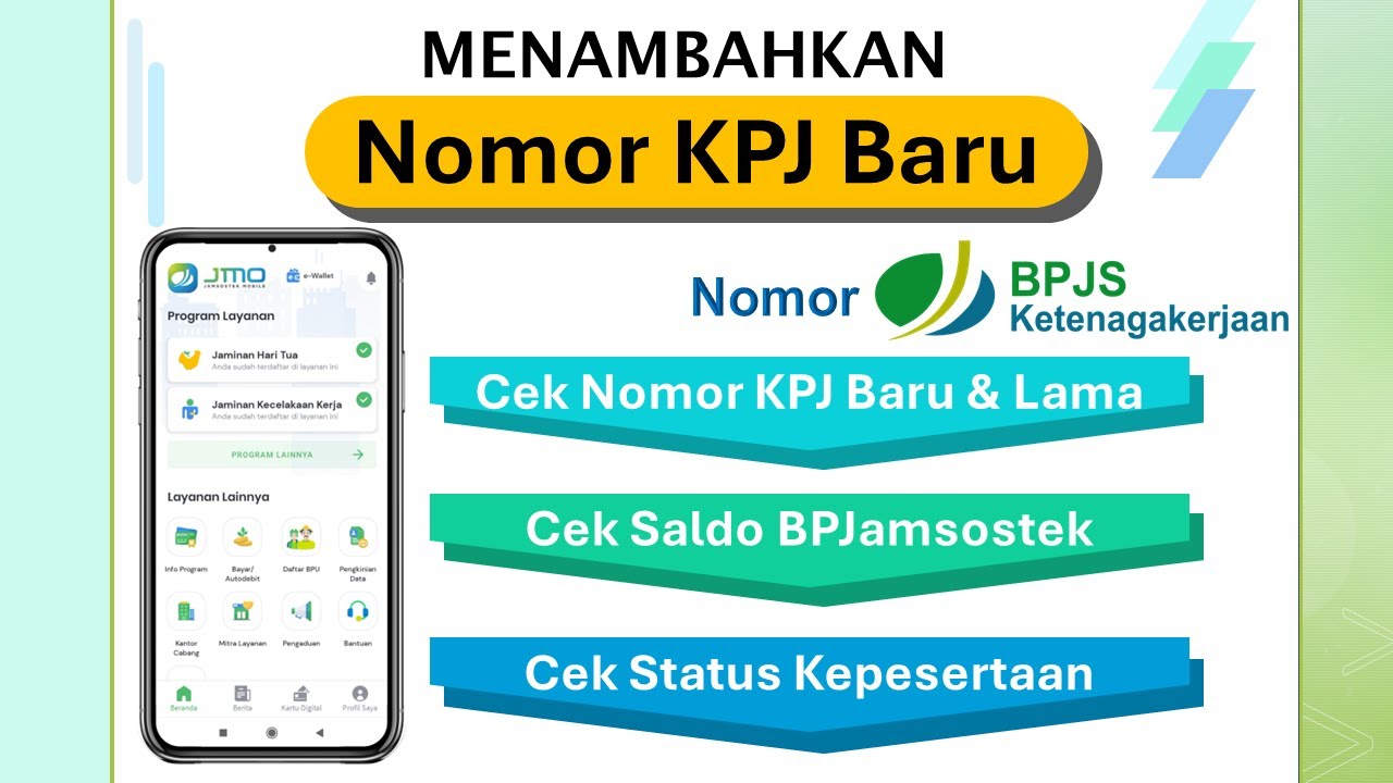 Cara Menambahkan Nomor KPJ BPJS Ketenagakerjaan Di Aplikasi JMO Cara Menambahkan Nomor KPJ BPJS Ketenagakerjaan Di Aplikasi JMO