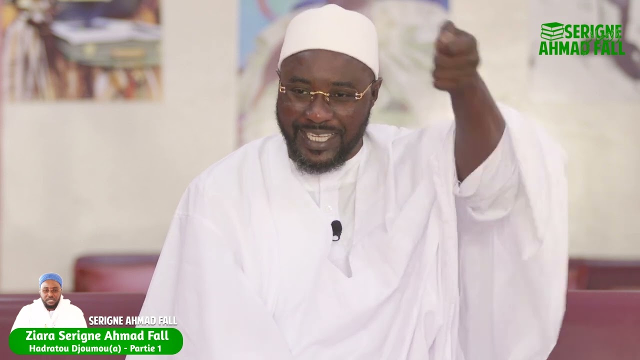 Hadratou Djoumou(a) | Partie 1 - Serigne Ahmad Fall