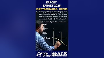 EAPCET Target- 2025 #physics | #electrostatics #tricks #charge #postive #negative | #aceonline